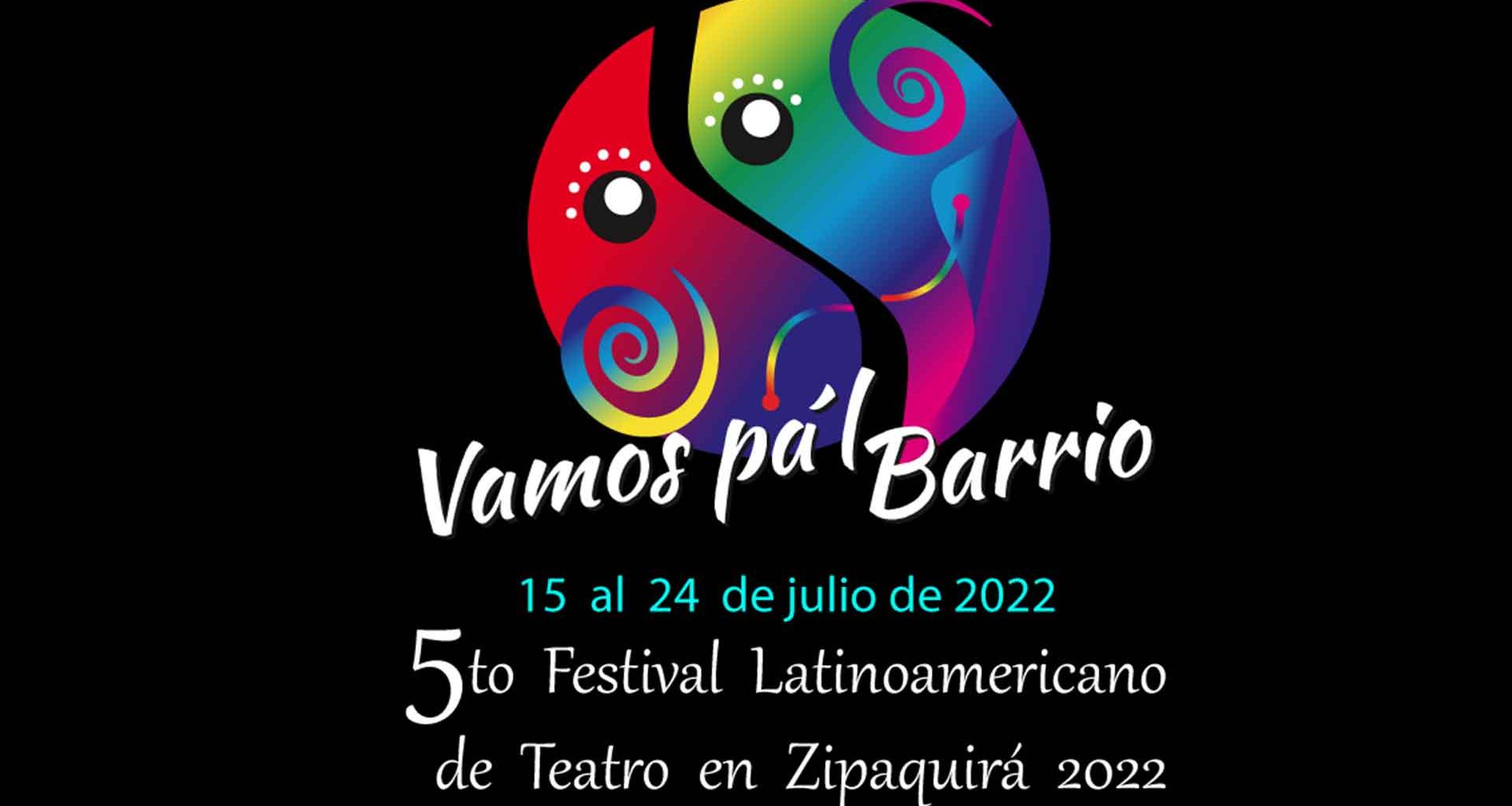 V Festival Latinoamericano de Teatro 'Vamos Pal Barrio en Zipáquirá'