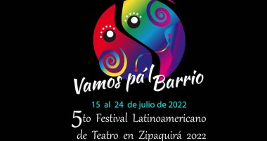 V Festival Latinoamericano de Teatro 'Vamos Pal Barrio en ZipÃ¡quirÃ¡'