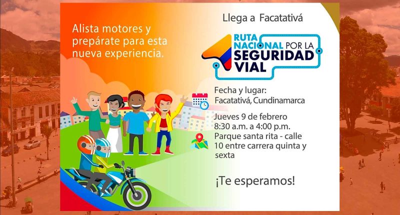 La seguridad vial prioridad en Facatativá: ¡Participa en la Ruta Nacional por la Seguridad Vial!