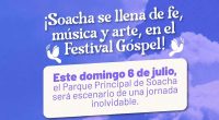 Soacha vibrará con el Festival Góspel 2025 este domingo 6 de julio en el Parque Principal