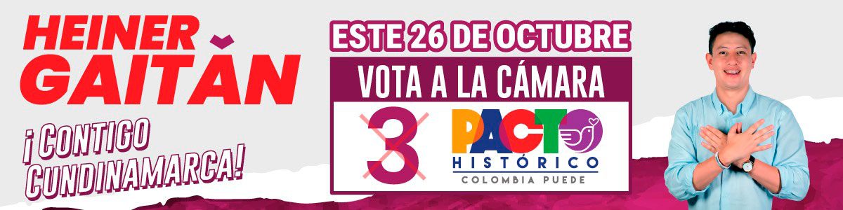 Heiner Gaitán | Vote 3 a la Cámara por Cundinamarca |