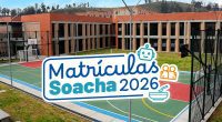 Matrículas en Soacha 2026 llegan a las comunas y corregimientos