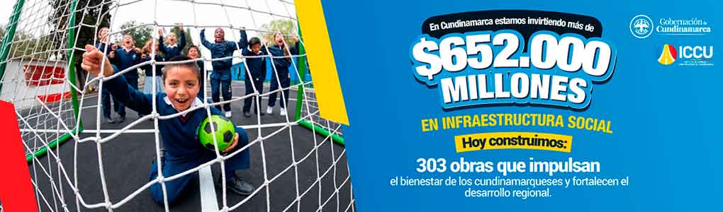 Cundinamarca invierte más de $652.000 millones