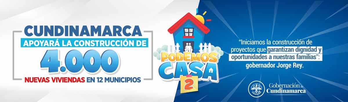 Cundinamarca apoyará la construcción de 4000 nuevas viviendas en 12 municipios.
